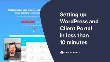 Setting up WordPress and Client Portal in less than 10 minutes