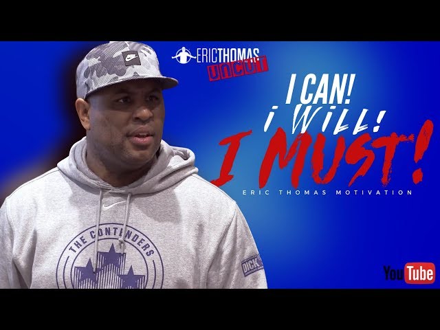 ERIC THOMAS / THE HIPHOP PREACHER - I CAN, I WILL, I MUST