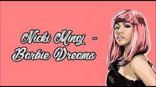 Nicki Minaj - Barbie Dreams (Lyrics)
