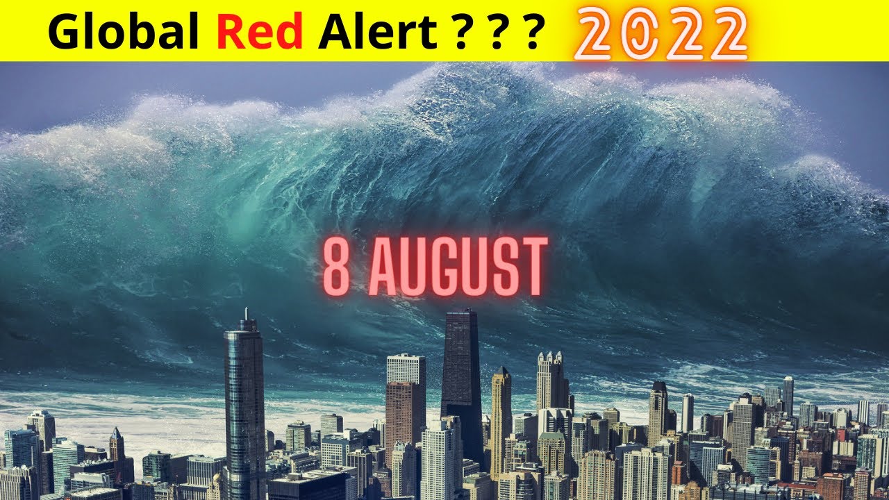 Global Red Alert What Is Happening August 8 YouTube global-red-alert-what-is-happening-august-8-youtube
