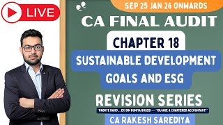 Information CA Final Audit | Sustainable Development Goals & ESG | Super Revision | CA Rakesh Sarediya News