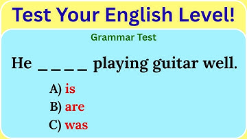 Mixed English Grammar: ChallengeTest Your English Level! 99% Fail This Tricky English Grammar Quiz!