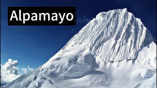 Alpine Climbing | Alpamayo Trip