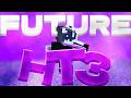FUTURE HT3 I montage