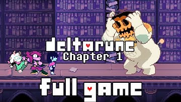 DELTARUNE CHAPTER 1 Gameplay Walkthrough FULL GAME (4K 60FPS) No Commentary
