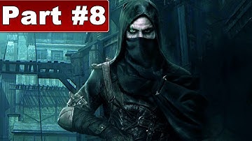 Thief Walkthrough Part 8 Chapter 7 The Hidden City (PS4 XBOX ONE)