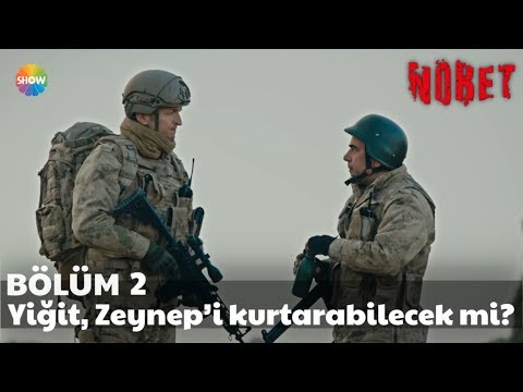 Download Nöbet 2. Bölüm Sonu | Yiğit, Zeynep’i kurtarabilecek mi?