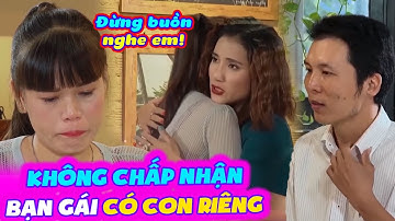 Bị Chàng Lỡ 1 Đời Vợ Từ Chối Vì CÓ CON RIÊNG Mẹ Đơn Thân KHÓC NỨC NỞ Khiến Cát Tường Rớt Nước Mắt 😢
