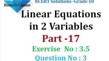 NCERT Solutions Class 10th Math - Linear Equations in two variables- Exercise 3.5 Part 17
