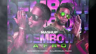 DEMBOW MASHUP AFRO DJ LUIS MIGUEL PALMA DJ ALGENYS CEDEÑO