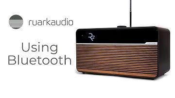 Using Bluetooth with your R2 Mk4 - Ruark Audio