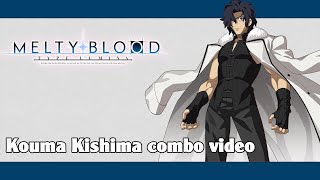 MBTL: Kouma Kishima combo video