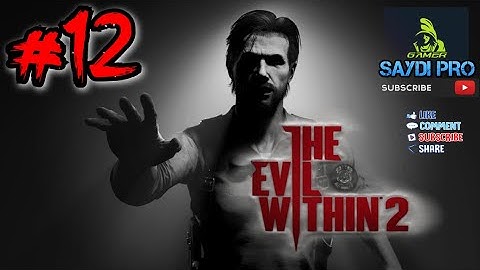 THE EVIL WITHIN 2 Walkthrough Gameplay Part 12 - Bottomless Pit