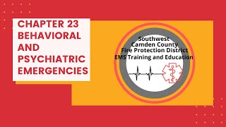 Chapter 23 Behavioral and Psychiatric Emergencies and Suicide