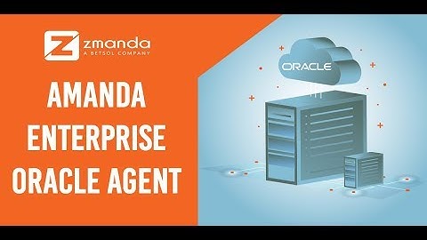 Zmanda Demo | Backup & Restore Oracle Databases with Amanda Enterprise