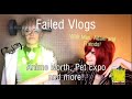Failed Vlogs With Friends - Conventions and more!
