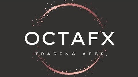 OCTAFX TRADING APPS QUICK REVIEW
