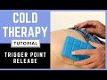 Cold Therapy for Trigger Point Release