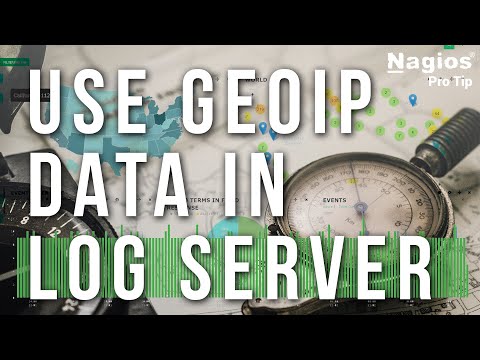 Use geoip data in Log Server - Nagios Pro Tip