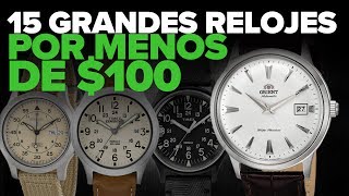 15 Grandes Relojes por menos de $100