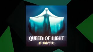 Queen of Light - E-Rotic [SMX Cut]
