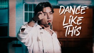 Taehyung - Dance Like This | [FMV]