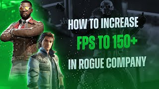 Bypass the FPS limit in Rogue Company (Get 150  FPS)