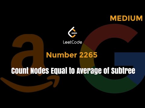 Count Nodes Equal to Average of Subtree