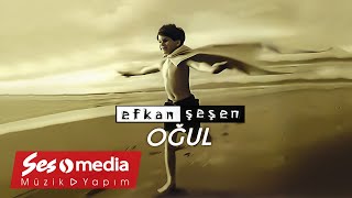 Efkan Şeşen - Oğul Resimi