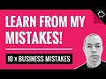 My TOP 10 x Business MISTAKES | Common Entrepreneur Mistakes!