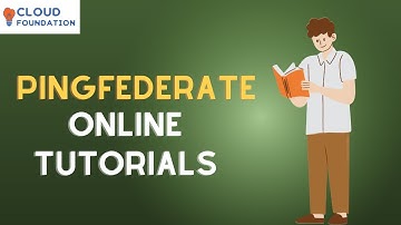 PingFederate Training | PingFederate Tutorial For Beginners | PingFederate | CloudFoundation