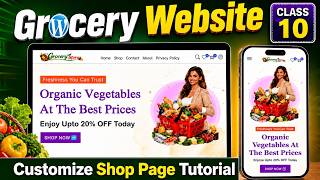 Class 10 - How to Create a Website for Grocery Store - WooCommerce Shop Page