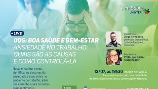 Live - ODS: Boa Saúde e Bem-Estar - Ansiedade no Trabalho: Quais são as causas e como controlá-la screenshot 5