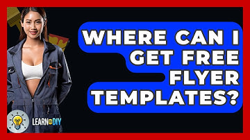 Where Can I Get Free Flyer Templates? - LearnToDIY360.com