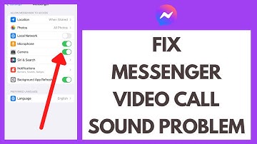 FIX Messenger Video Call Sound Problem (FIX Messenger Video Call Error)