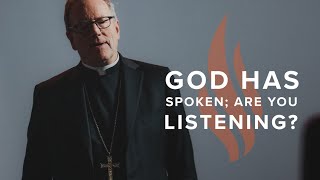God Has Spoken; Are You Listening? - Bishop Barron's Sunday Sermon