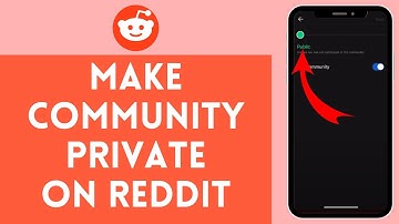 How to Make Community Private on Reddit 2024 | Reddit Community Private