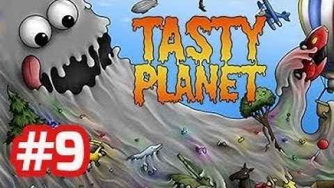 Tasty Planet - Gameplay Walkthrough - Part 9 Orbi 8 - 10, Cosmos 1 (iOS/Android)