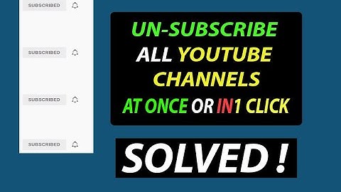 How to unsubscribe all YouTube channel at once | Mass unsubscribe YouTube channel