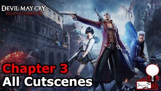 Devil May Cry Peak of Combat : Chapter 3 all Cutscenes