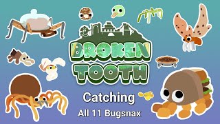 Catching All Bugsnax in Broken Tooth (Isle of Bigsnax DLC)