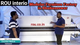 ROU interio || Modular Furniture Factory Tour || Factory Finish Modular Kitchen || Bhubaneswar