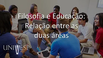 Qual é a relação entre a filosofia e educação?