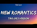 Taylor Swift New Romantics Taylor S Version Lyrics mp3