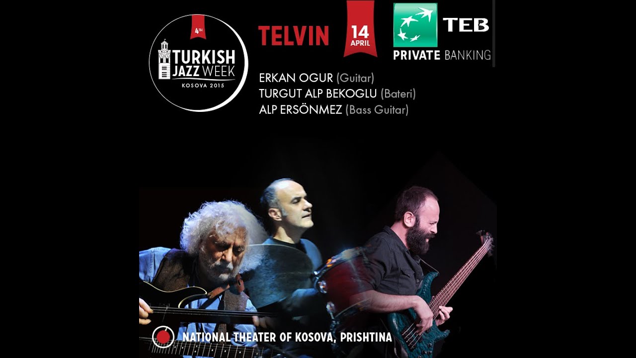 Telvin @  Turkish Jazz Week #4 Editon
