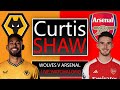 Wolves v arsenal live watch along curtis shaw tv