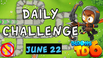 Bloons TD 6 Daily Challenge | Tack Tack | No MK No Powers | June 22 2023