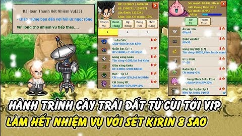 Hồi Ức Ngọc Rồng - Hành Trình Cày Trái Đất Từ Cùi Đến Vip Chỉ Trong Video Và Sét Kirin 8 Sao
