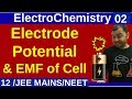 ElectroChemistry 02 : Electrode Potential and EMF Of Cell - Basics JEE MAINS/NEET