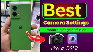 Best Camera Setting for Motorola Edge 50 Fusion | Motorola Edge 50 fusion camera setting